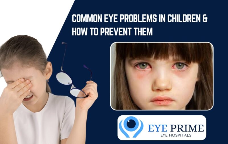 Eye Problems in Children & How They’re Treated